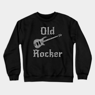 Old Guys Rock, Bass Guitar Father's Day Retirement Bassist Crewneck Sweatshirt